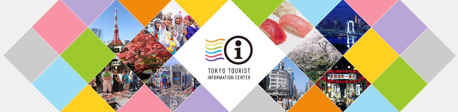 TOKYO TOURIST INFORMATION CENTER